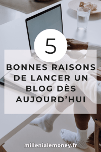 5 bonnes raisons de lancer un blog